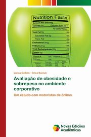 Avalia?o de obesidade e sobrepeso no ambiente corporativo, Delbim Lucas