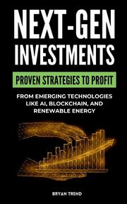 Next-Gen Investments, Trend Bryan