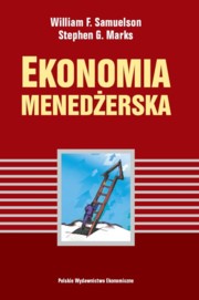 Ekonomia menederska, Samuelson William F., Marks Stephen G.