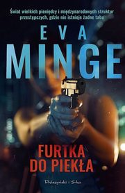 Furtka do pieka, Minge Eva