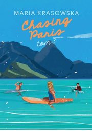 Chasing Paris Tom 3, Krasowska Maria
