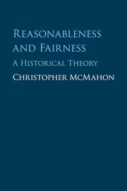 Reasonableness and Fairness, McMahon Christopher