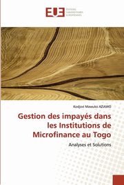 Gestion des impays dans les institutions de microfinance au togo, AZIAWO-K