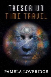 Tresoriun Time Travel, Loveridge Pamela