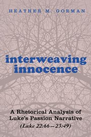 Interweaving Innocence, Gorman Heather Marie