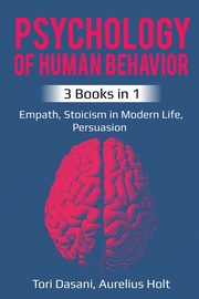ksiazka tytu: Psychology of Human Behavior autor: Dasani Tori
