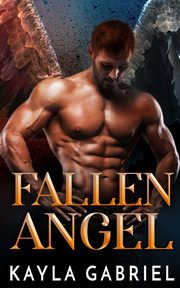 Fallen Angel, Gabriel Kayla