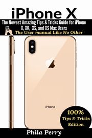 iPhone X, Perry Phila