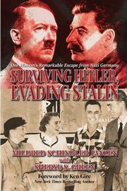 Surviving Hitler, Evading Stalin, Janzen Mildred Schindler