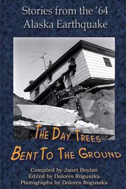 The Day Trees Bent to the Ground, Boylan Janet