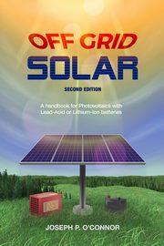 Off Grid Solar, O'Connor Joseph P