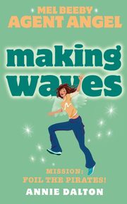 Making Waves, Dalton Annie