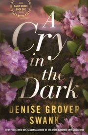 A Cry in the Dark, Grover Swank Denise