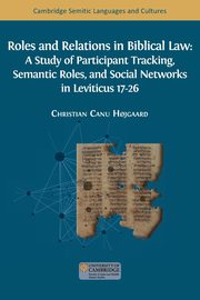 Roles and Relations in Biblical Law, H?jgaard Christian Canu