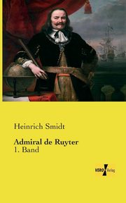 Admiral de Ruyter, Smidt Heinrich