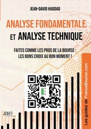 Analyse fondamentale et analyse technique, Haddad Jean-David