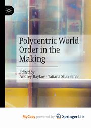 Polycentric World Order in the Making, 