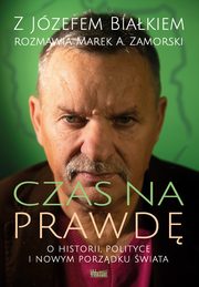 Czas na prawd, Biaek Jzef, Zamorski Marek A.