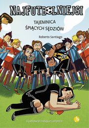 Najfutbolniejsi 1 Tajemnica picych sdziw, Santiago Roberto