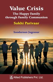 ksiazka tytu: Value Crisis The Happy Family through Family Communion autor: Jugessur Soodursun
