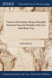 ksiazka tytu: Varieties of Literature autor: Brady John