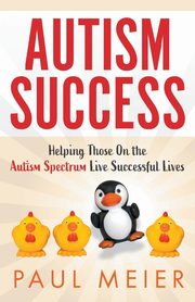 Autism Success, Meier Paul