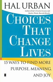 Choices That Change Lives, Urban Hal