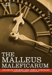 The Malleus Maleficarum, Kramer Heinrich