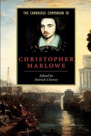The Cambridge Companion to Christopher Marlowe, 