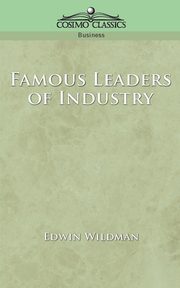 Famous Leaders of Industry, Wildman Edwin