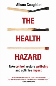 The Health Hazard, Coughlan Alison