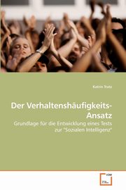 Der Verhaltenshufigkeits-Ansatz, Tratz Katrin