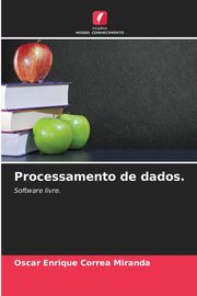 Processamento de dados., Correa Miranda Oscar Enrique
