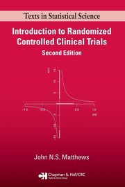 Introduction to Randomized Controlled Clinical Trials, Matthews John N.S.