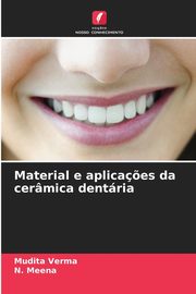 Material e aplica?es da cermica dentria, Verma Mudita