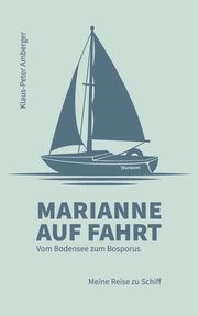 Marianne auf Fahrt, Amberger Klaus-Peter
