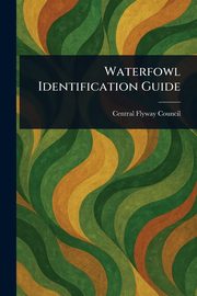 Waterfowl Identification Guide, Council Central Flyway