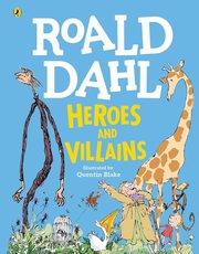 Heroes and Villains, Dahl Roald
