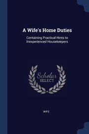 A Wife's Home Duties, Wife