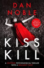 Kiss Kill, Noble Dan
