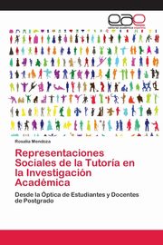 Representaciones Sociales de la Tutora en la Investigacin Acadmica, Mendoza Rosala