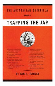 Trapping the Jap, Idriess Ion