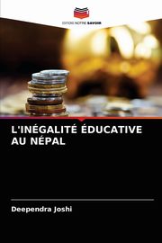 L'INGALIT DUCATIVE AU NPAL, Joshi Deependra