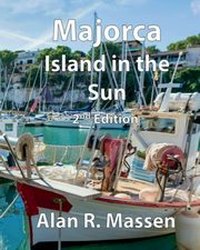 Majorca Island in the Sun, Massen Alan R