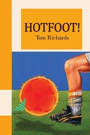 Hotfoot!, Richards Tom