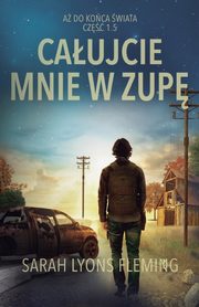 Caujcie mnie w zup, Lyons Fleming Sarah