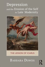 ksiazka tytu: Depression and the Erosion of the Self in Late Modernity autor: Dowds Barbara