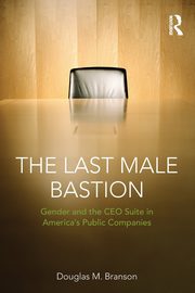 The Last Male Bastion, Branson Douglas M.