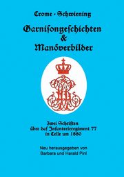 Garnisongeschichten und Manverbilder, Crome-Schwiening Carl