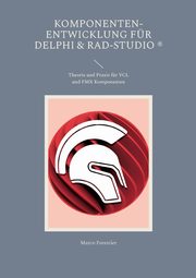Komponenten-Entwicklung fr Delphi & RAD-Studio, Forestier Marco